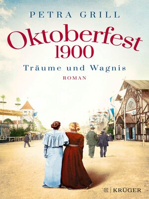 cover image of Oktoberfest 1900--Träume und Wagnis